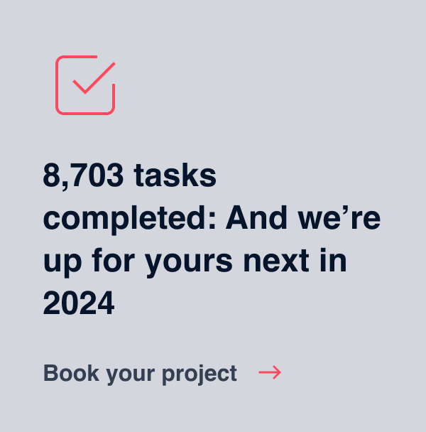 8703 tasks completed - Book your project