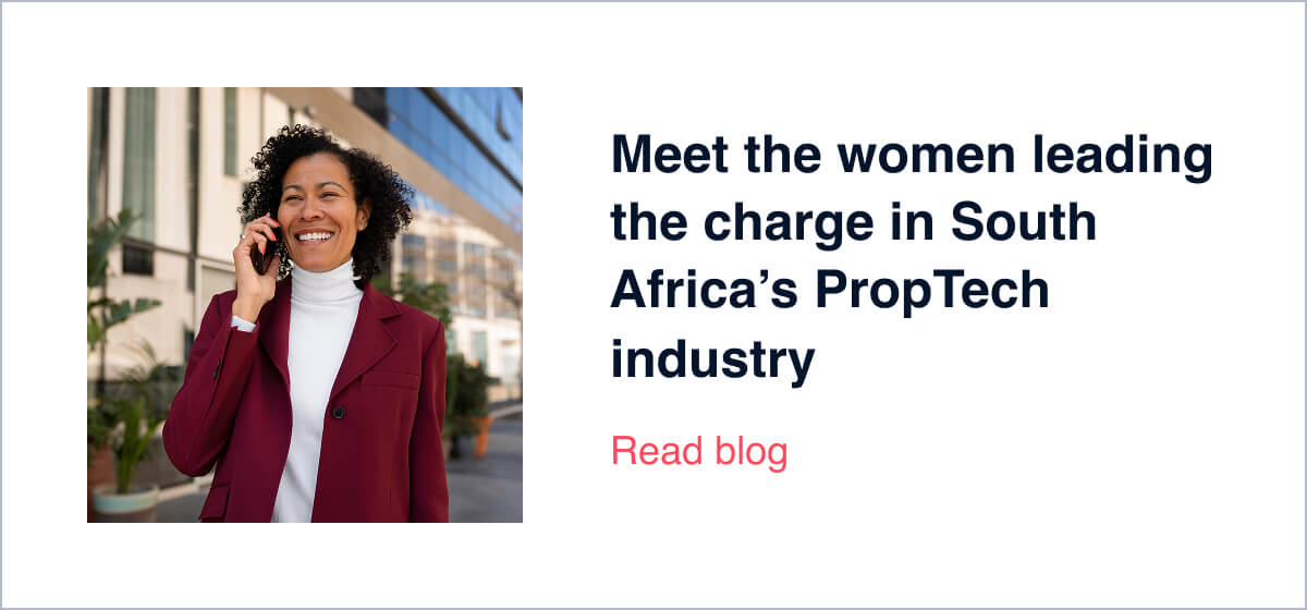Meet the women leading the charge in South Africa’s PropTech industry