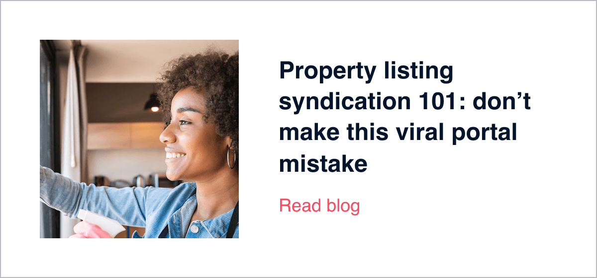 Property listing syndication 101: don’t make this viral portal mistake