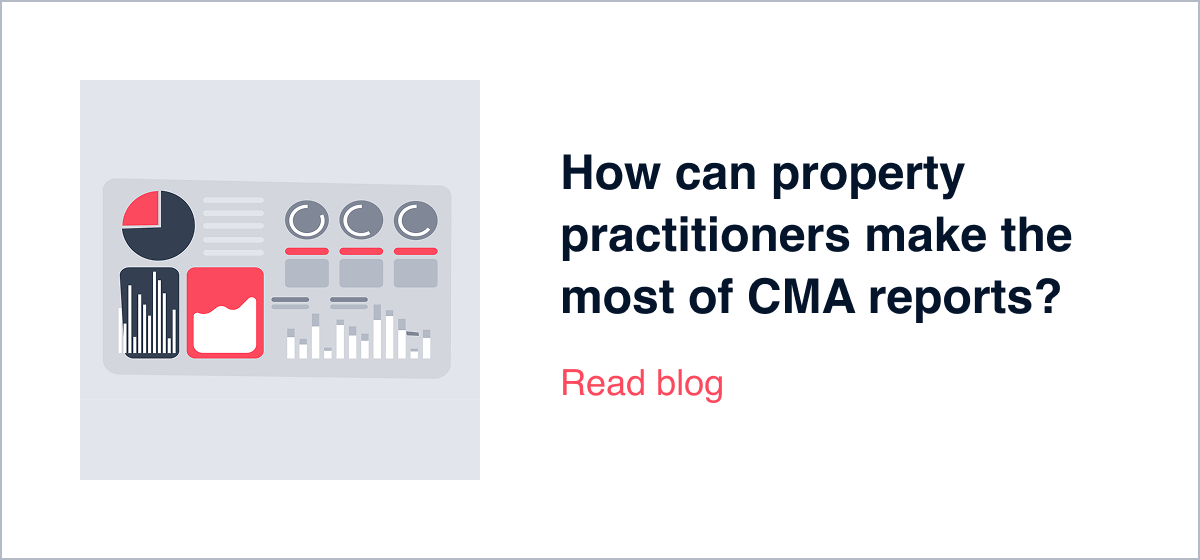 How can property practitioners make the most of CMA reports?