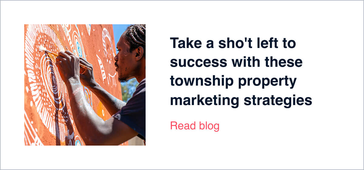 Take a sho't left to success with these township property marketing strategies