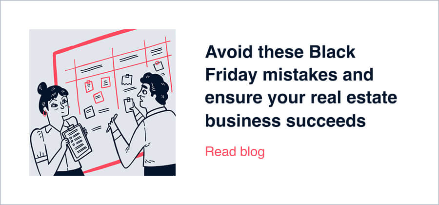 Avoid these Black Friday mistakes and ensure your real estate business succeeds