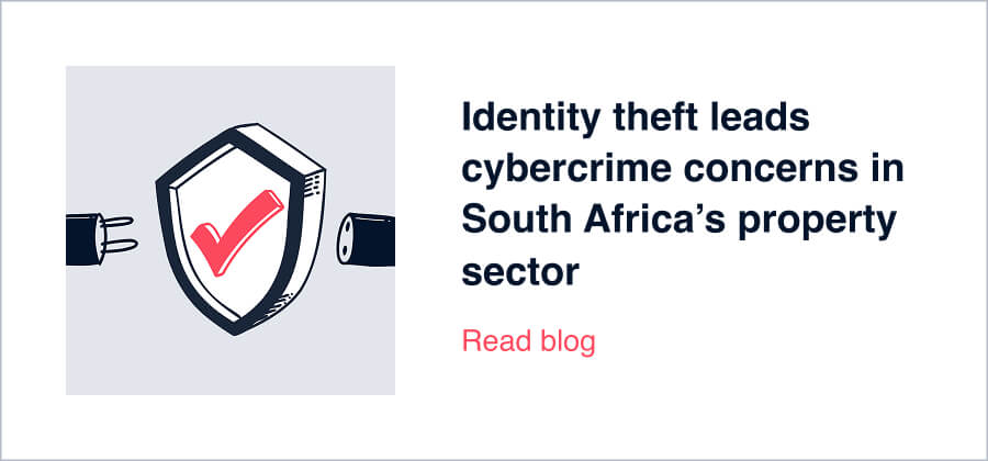 Identity theft leads cybercrime concerns in South Africa’s property sector