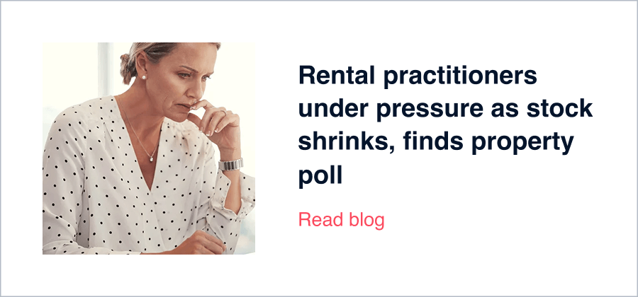 Rental practitioners under pressure as stock shrinks, finds property poll