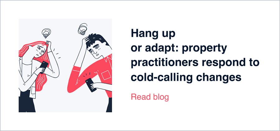Hang up or adapt: property practitioners respond to cold-calling changes