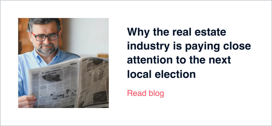 Why the real estate industry is paying close attention to the next local election